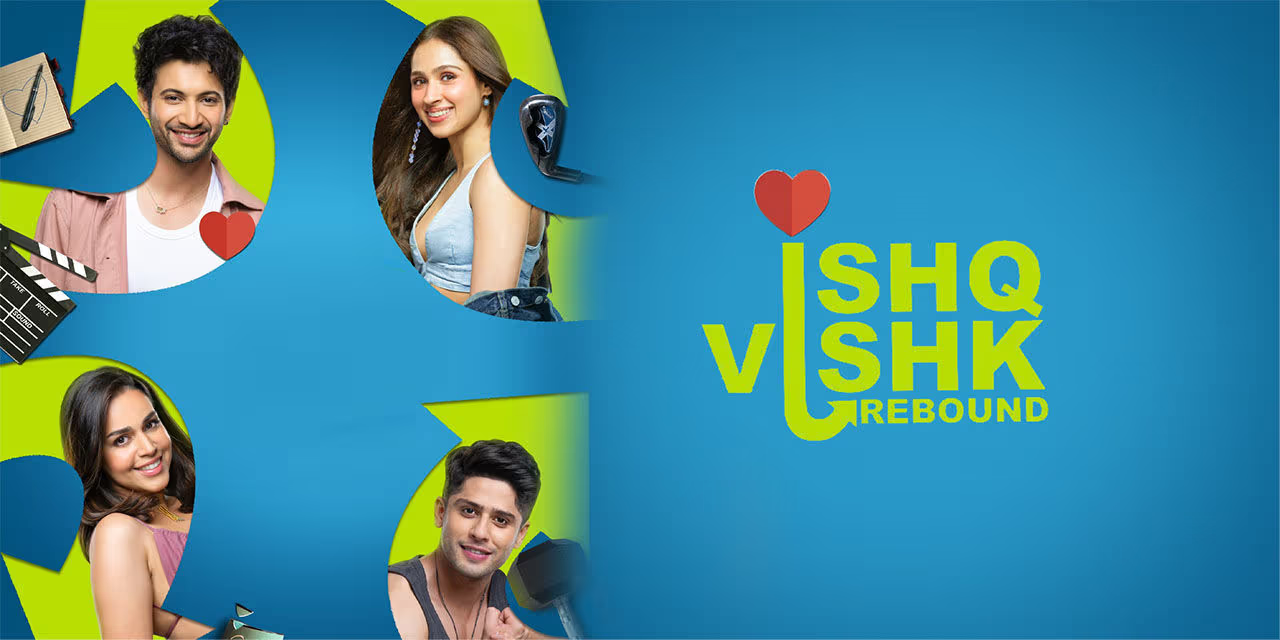 Ishq Vishk Rebound